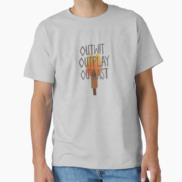 Outwit, Outplay, Outlast (Survivor) Classic T-Shirt for Sale by heyvictyhey