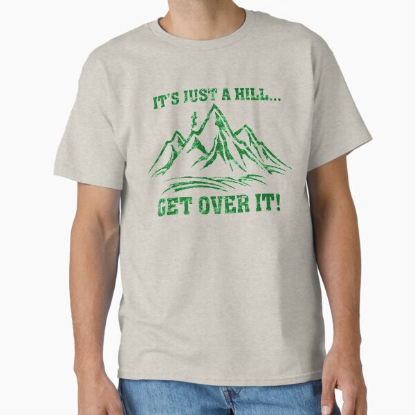 Cross Country Trail Runner Just a Hill Classic T-Shirt for Sale by TeeCreations