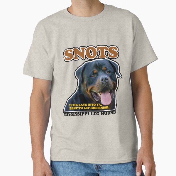 Snots, Uncle Eddie's Mississippi Leg Hound Christmas Vacation National Lampoon Classic T-Shirt for Sale by DickVanDork