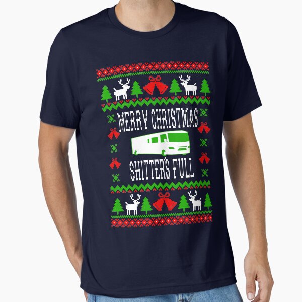 "Merry Christmas Shitters Full - Ugly Christmas Sweater Style " Essential T-Shirt for Sale by Christmas-Tees