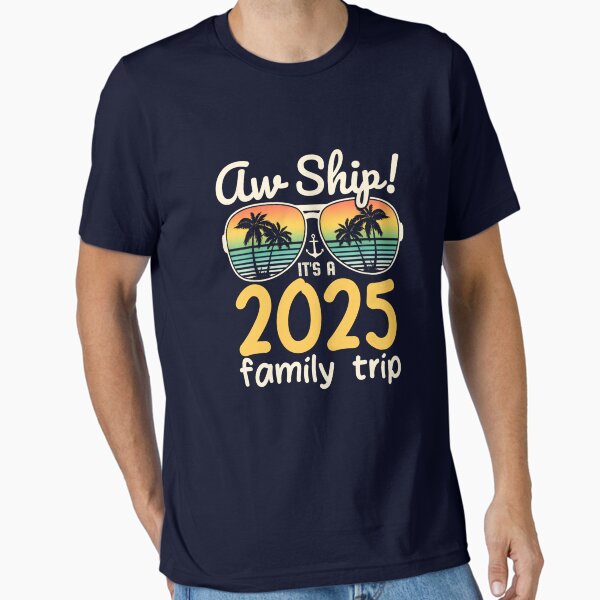 Family Cruise 2025 Memories For A Lifetime Vacation T-Shirt Essential T-Shirt for Sale by fashionono1
