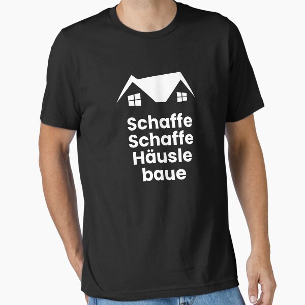 Builder - Schaffe Schaffe Häusle baue Essential T-Shirt by Mohja-Design