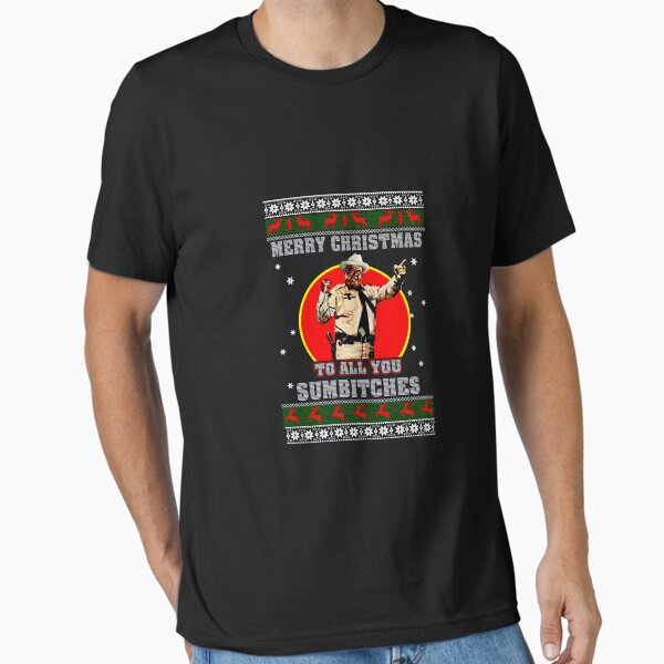 "Christmas Merry Christmas to All You Sumbitches" Essential T-Shirt for Sale by CamilaTorp