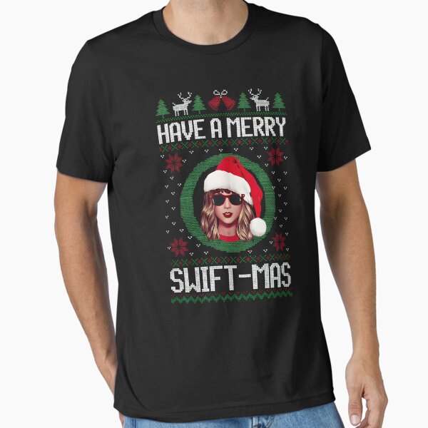 "Have A Merry Swiftmas" Essential T-Shirt for Sale by artshopbd