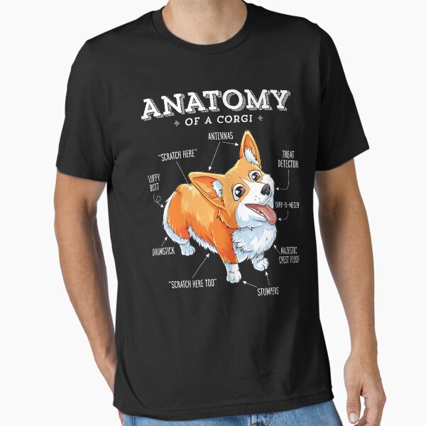 Anatomy of a Corgi T-Shirt Funny Corgis Dog Puppy Shirt Essential T-Shirt for Sale by LiqueGifts