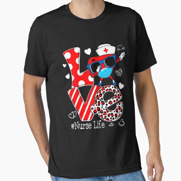 "Love Dabbing Heart Nursing Nurse Life Valentines" Essential T-Shirt for Sale by RobertJason