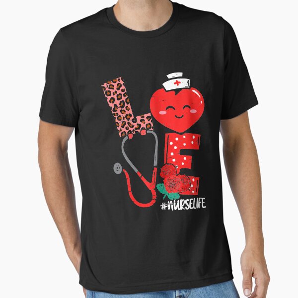 "Love Heart Stethoscope Nurse Life Valentine Day" Essential T-Shirt for Sale by RobertJason