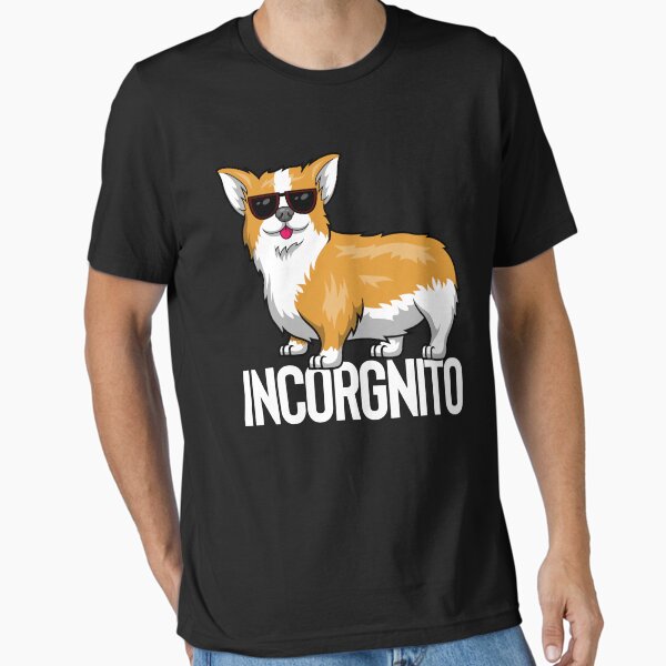 Incorgnito - Incognito Corgi Essential T-Shirt for Sale by Meliafroggy