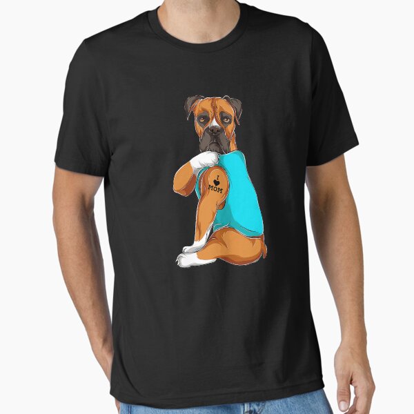 Boxer I Love Mom Tattoo Apparel Dog Mom Gifts Essential T-Shirt for Sale by BernardMurray
