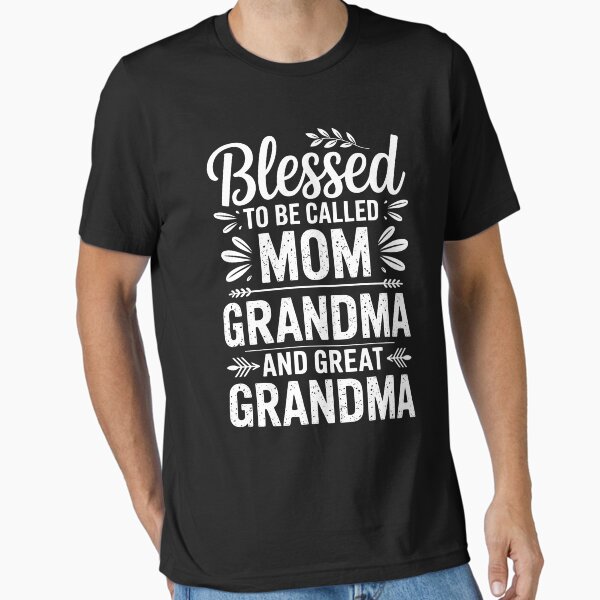 Great Grandma Art For Women Great Grandmother Mother's Day Essential T-Shirt for Sale by BakeryDozen