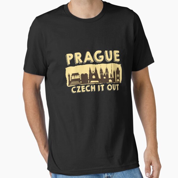 Prague Shirt Czech It Out Design | Prague  Essential T-Shirt for Sale by jtrenshaw