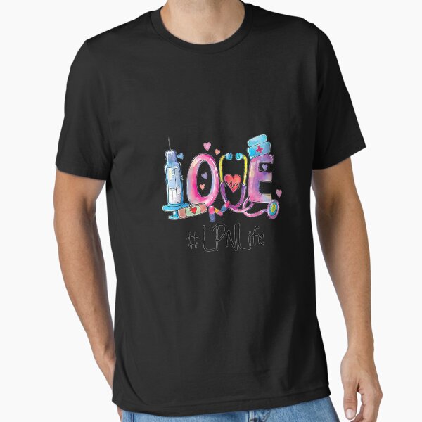 "Love LPN Life Nurse" Essential T-Shirt for Sale by JasonNathaya