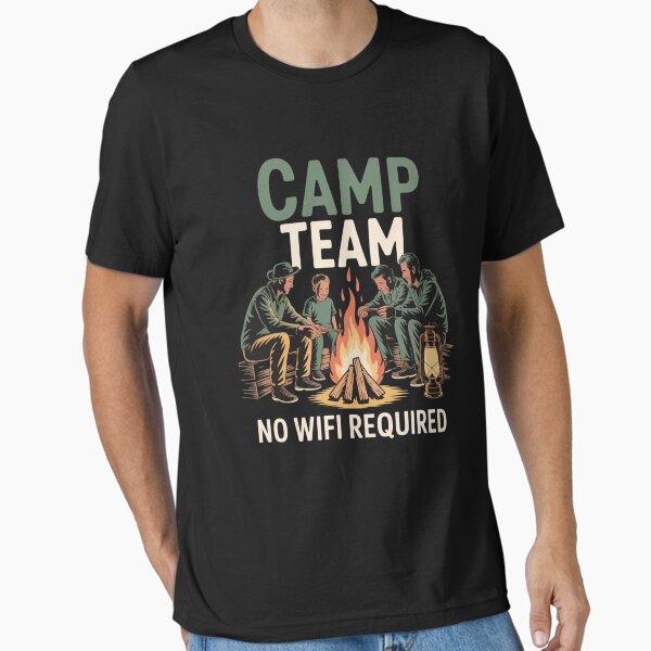 Camp Team No WiFi Required Family Reunion Graphic Essential T-Shirt for Sale by ticlitule