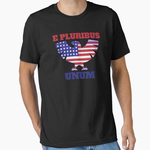 American Patriot E Pluribus Unum American Flag Eagle design Essential T-Shirt for Sale by jakehughes2015