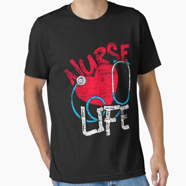 "Nurse life" Essential T-Shirt for Sale by GreenFarm2022
