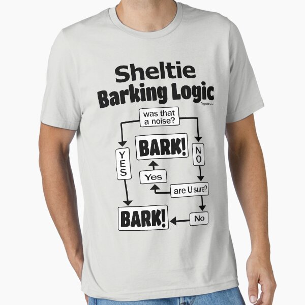 Sheltie Barking Logic Essential T-Shirt for Sale by doggination