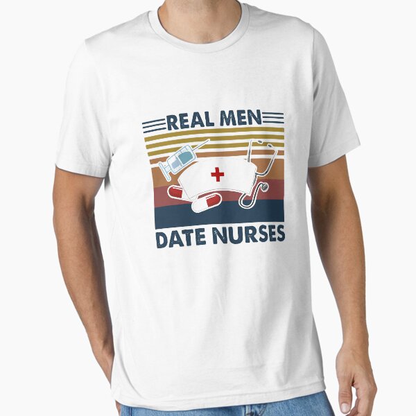 "Stethoscope Real Men Date Nurses Vintage" Essential T-Shirt for Sale by Piotrowska-1