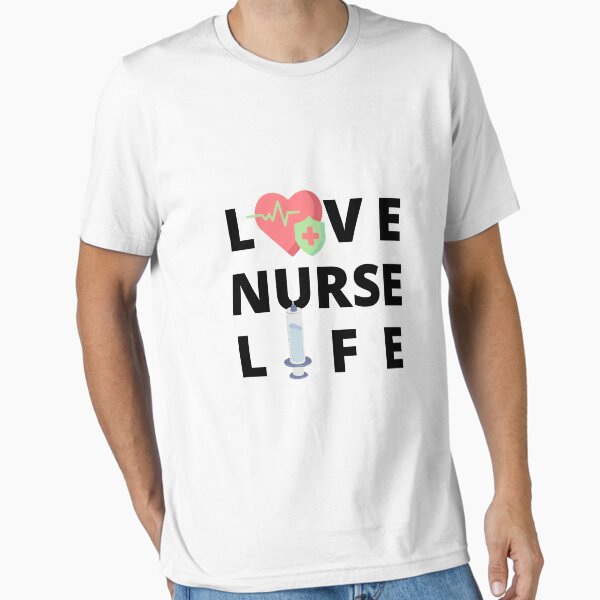 "Love Nurse Life For Women Or Men Stethoscope Nursing School Student Or Nurse Medicine Lover " Essential T-Shirt for Sale by BestTshirtArt