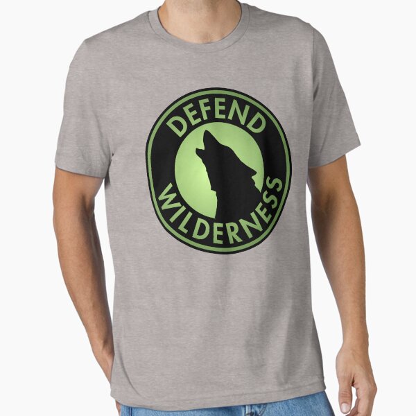Defend Wilderness Essential T-Shirt for Sale by cascadianhiker