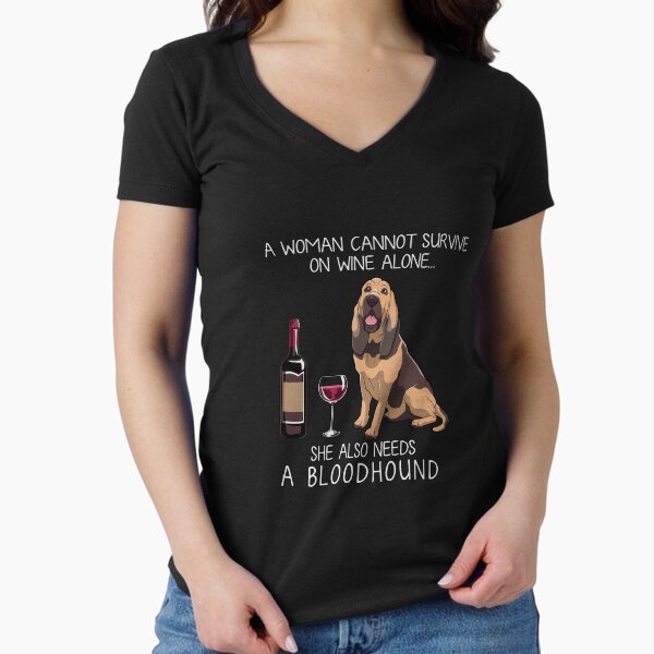 Bloodhound and wine Funny dog Fitted V-Neck T-Shirt for Sale by TeeDoozy