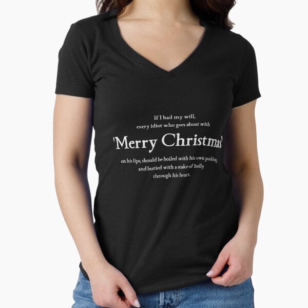 "Merry Christmas from Scrooge!" Fitted V-Neck T-Shirt for Sale by Eithin