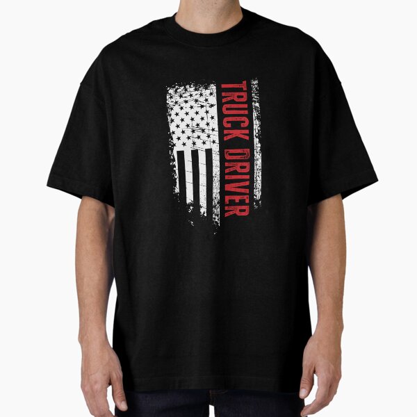 "Truck Driver American Flag Vintage Distressed" Oversized T-Shirt for Sale by GorillaDesignz