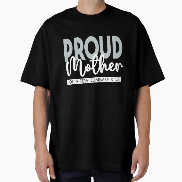 Mother’s Day gift Oversized T-Shirt for Sale by suherman354