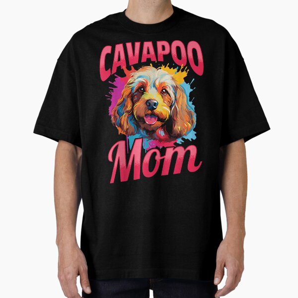 Cavapoo Dog Breed Pet Cavapoo Mom Oversized T-Shirt for Sale by anhdanguo