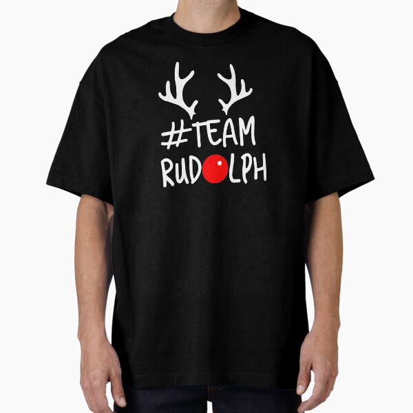 "Team Rudolph Christmas Gift" Oversized T-Shirt for Sale by MugsMe
