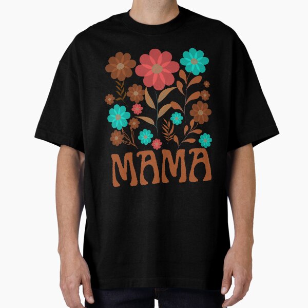 Retro Floral MAMA – Cute Vintage Mother’s Day Gift Design Oversized T-Shirt for Sale by TEEDESIGMSTUDIO