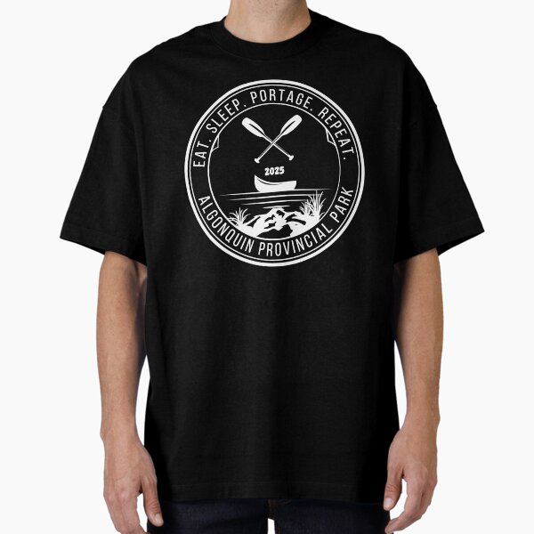 Algonquin Eat Sleep Portage Repeat White  Oversized T-Shirt for Sale by CCCola15