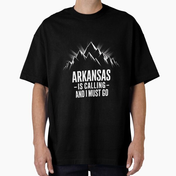 Arkansas Is Calling And I Must Go Hiking Arkansas Oversized T-Shirt for Sale by JenniferChang