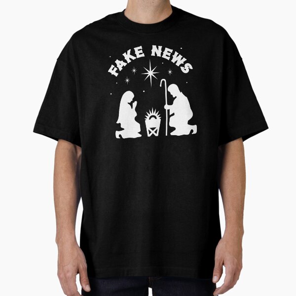 "Jesus Is Born Fake News Atheist Christmas Anti Religion Anti Church Nativity Scene" Oversized T-Shirt for Sale by SpreadForSatan