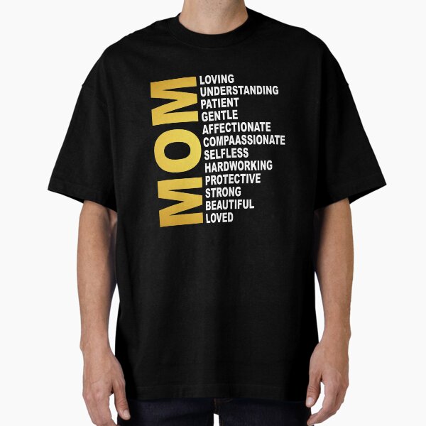 Mother’s Day Mom Definition Mom Loving Understanding Patient Gentle Happy Mama Oversized T-Shirt for Sale by ZimbomDesigner