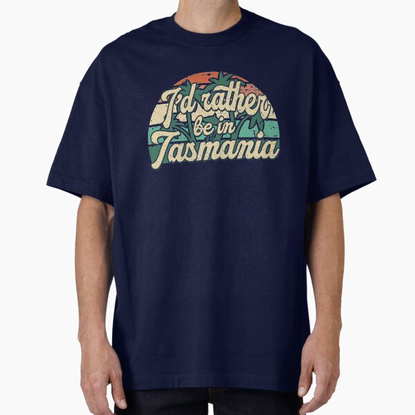 I'd rather be in Tasmania Oversized T-Shirt for Sale by chrlalexandru