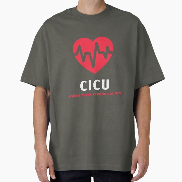 "CICU Where Every Second Counts Emotional Nurse" Oversized T-Shirt for Sale by FedePrints