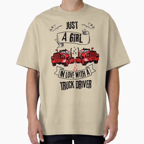 "Truck Driver Valentine's Day Woman " Oversized T-Shirt for Sale by diip