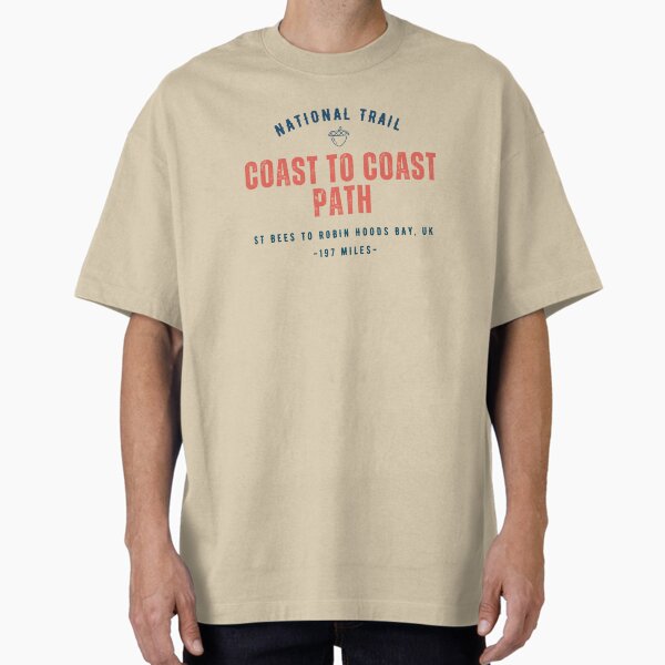 Coast to Coast Path T-Shirt | St Bees to Robin Hood's Bay Oversized T-Shirt for Sale by TrekTees