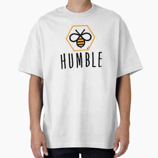 BEE HUMBLE Oversized T-Shirt for Sale by NitostixRB
