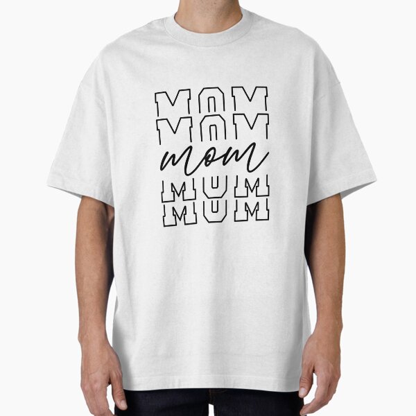 Minimalist Mother’s Day Gift for Mom Oversized T-Shirt for Sale by DigitalEffects