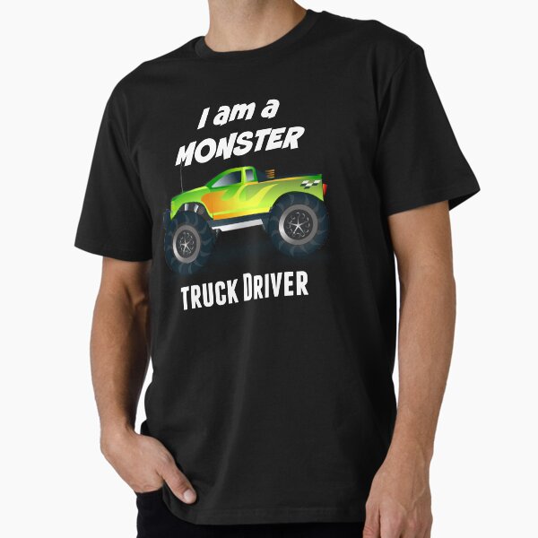 "I am a Monster truck driver T-shirst and memorable keepsakes" Premium T-Shirt for Sale by PhilDarstArt